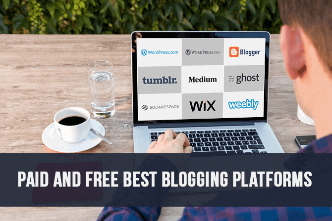 9-Paid-and-Free-Best-Blogging-Platforms