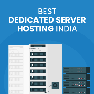 Best Dedicated Server Hosting India