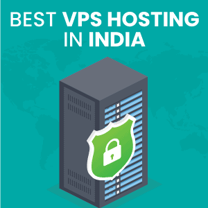 Best VPS Hosting India