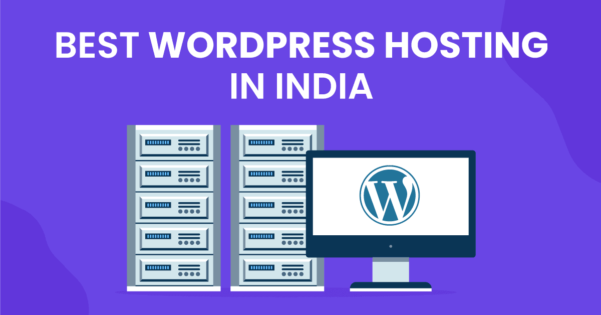 Top 10 Best WordPress Hosting In India (Oct 2022)