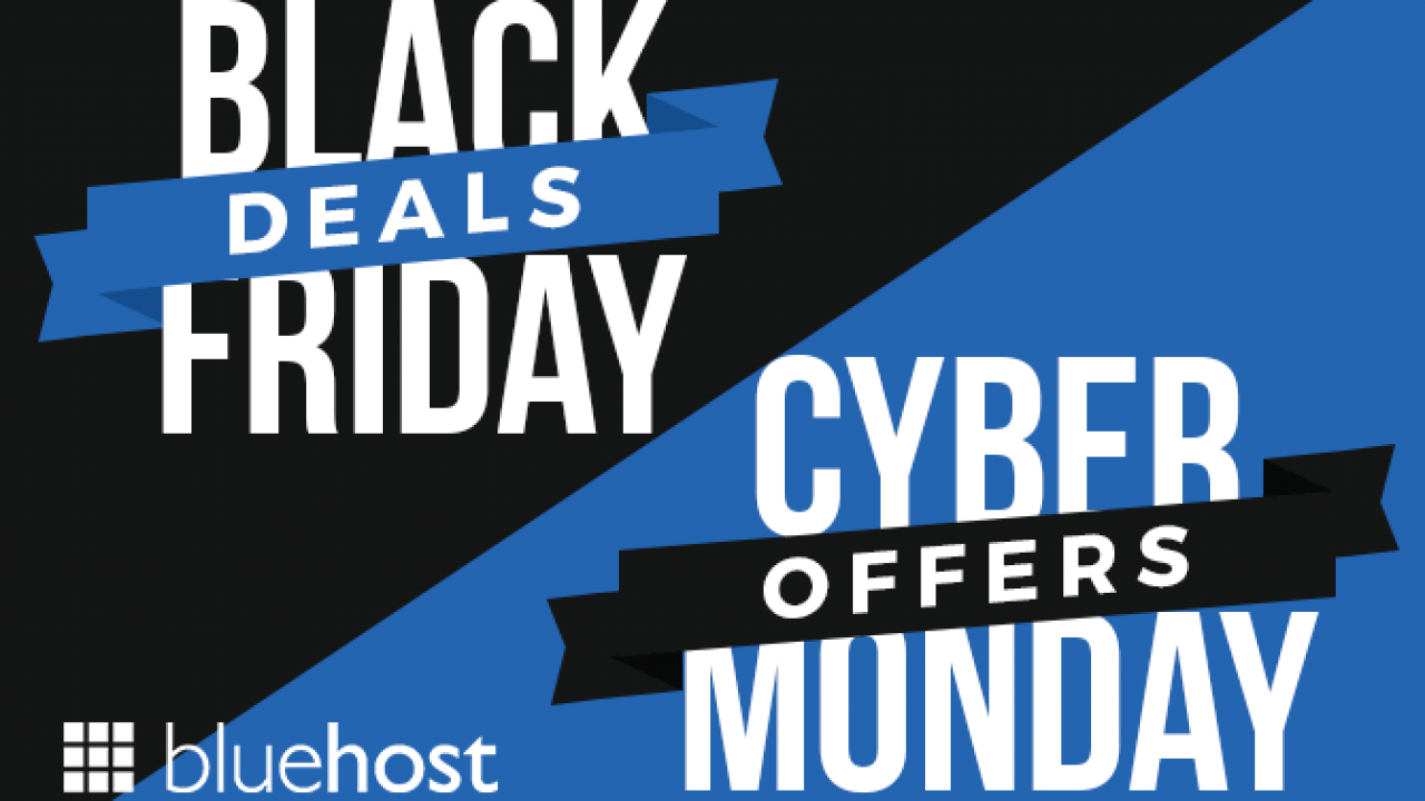 Bluehost Black Friday Deals And Cyber Monday Offers For 2020 Images, Photos, Reviews