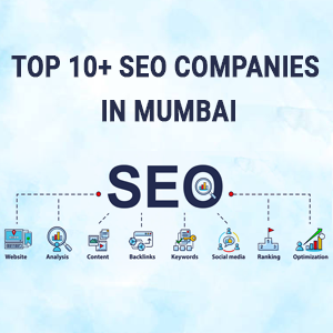 Top 10+ SEO Companies in Mumbai