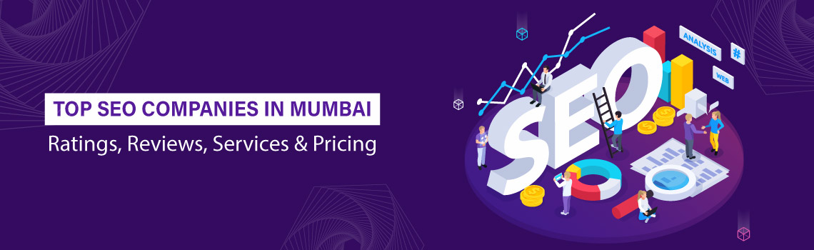 Top SEO Companies in Mumbai – Ratings Reviews Services Pricing Banner image