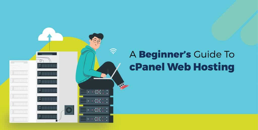 A beginners guide to cPanel web hosting scaled