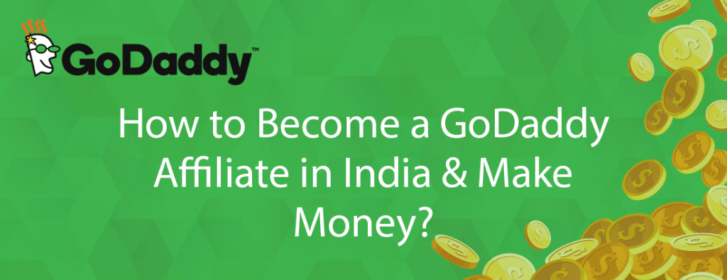 how to become godaddy affiliate in india